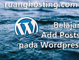 Belajar Add Posts pada WordPress